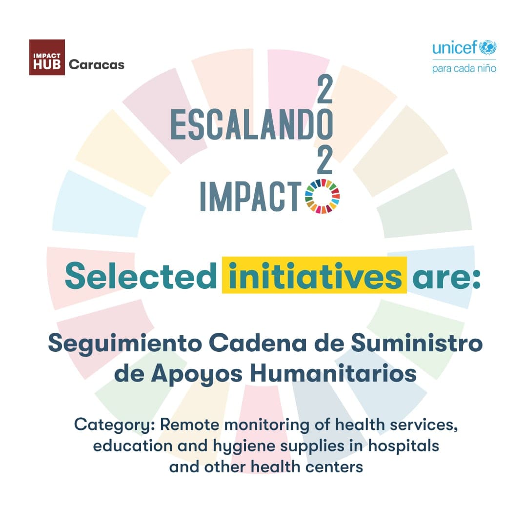 Seguimiento Cadena de Suministro de Apoyos Humanitarios, initiative selected in Escaling Impact 2020 Program