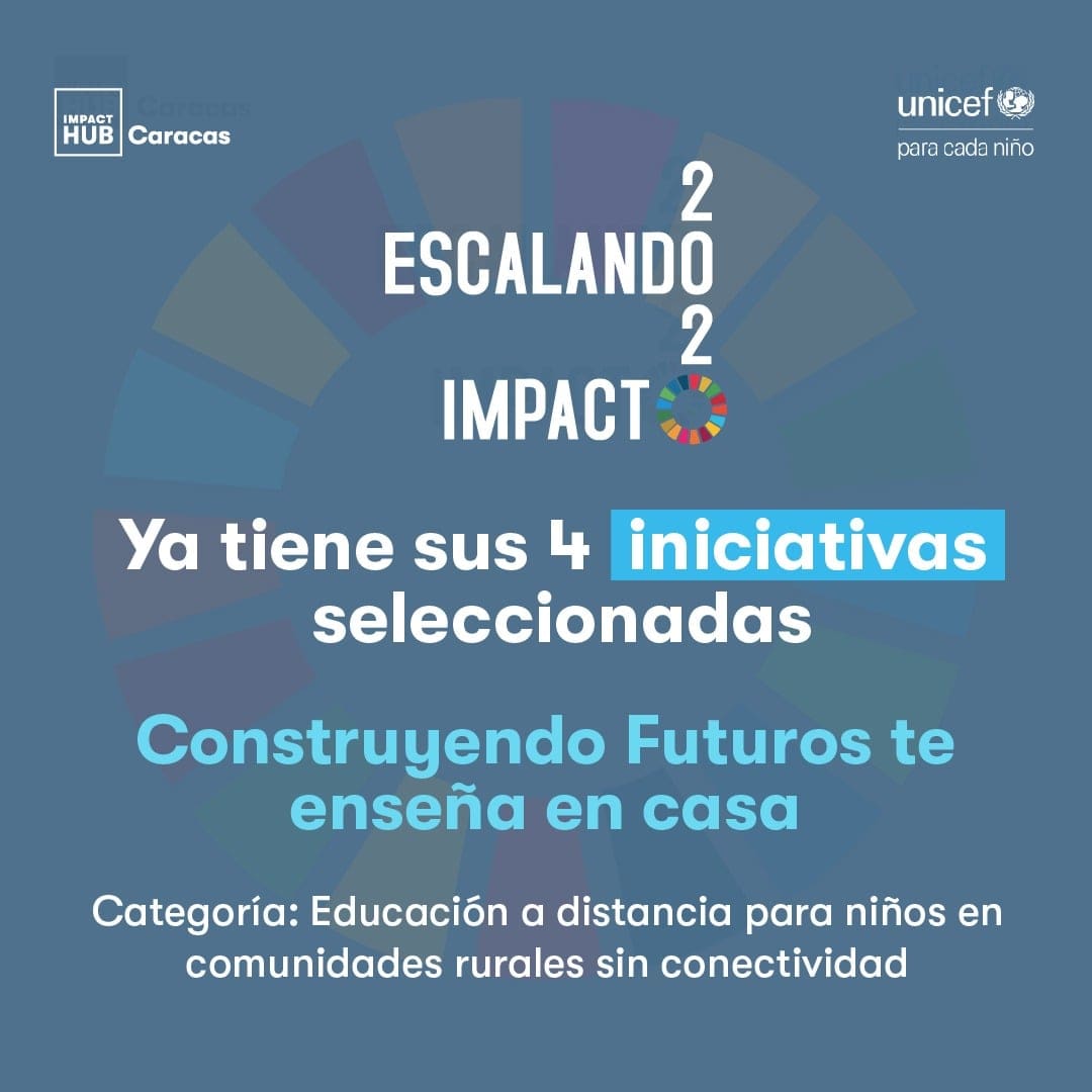 Construyendo Futuros, iniciativa seleccionada en Escalando Impacto 2020